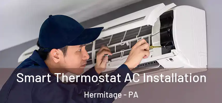  Smart Thermostat AC Installation Hermitage - PA